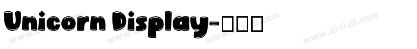 Unicorn Display字体转换